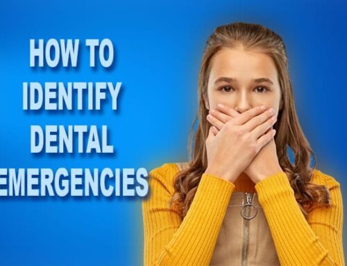 How to Identify Dental Emergencies – Get a Murrieta Emergency Dentist