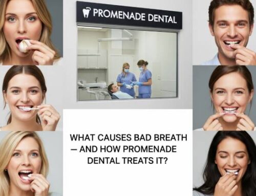 What Causes Bad Breath — and How Promenade Dental Treats It